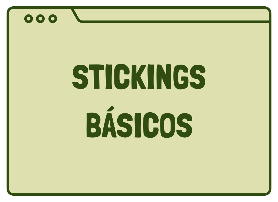 Stickings básicos